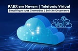 Implementação do PABX em Nuvem