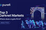 Top 3 Darknet Markets and Their Impact on Crypto