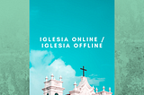 Online Church/ Offline Church (English Version)