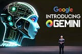 Gemini AI Rising: Google’s Ambitious Quest for Multimodal AI Dominance
