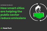 How smart cities are helping the public sector reduce emissions