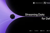 Story of Stream: Why Thesis.io Insists on Streaming Data for DeFi
