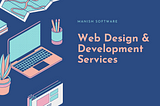 Manish Software offers Web Design & Development Services for corporate and small businesses