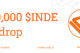 $INDE Airdrop