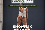 **Thought Leadership Article: “Showflix Africa’s Entry and the Evolving Landscape of Video…