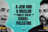 A Jew & A Muslim Finally Solve Israel-Palestine