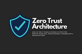 Zero Trust Networks