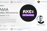 AMA Session Recap: Fox Community with Axes Metaverse