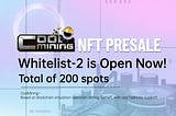 CoolMining NFT Presale Whitelist 2