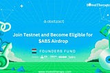 Abstract Chain Airdrop — Join Testnet and Become Eligible for $ABS Airdrop