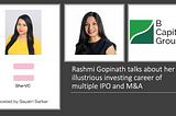 Rashmi Gopinath talks about her illustrious investing career of 12 exits of IPOs, M&A