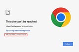 ERR_ADDRESS_UNREACHABLE Error in Google Chrome