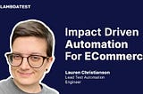 Impact-Driven Automation Testing For Ecommerce Websites