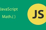 JavaScript Math