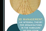 Marco Robledo’s “3D Management” — A Book Review