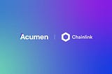 Solana DeFi Protocol Acumen Is Integrating Chainlink Price Feeds to Help Use DeFi to Power…