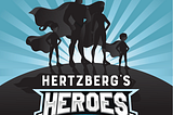 Hertzberg’s Heroes: Vol. I, Issue IX