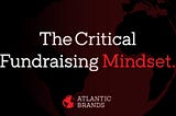 Tell it, don’t sell it — the critical fundraising mindset