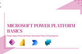 Microsoft Power Platform Basics