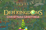 DeFi Kingdoms Christmas Cards