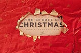 The Secret of Christmas | A sermon by Austin W. Duncan