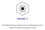 Mosaic AI — Answer to full Machine Learning Lifecycle