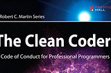 Book Summary — The Clean Coder by Robert C. Martin