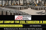 Steel Fabrication in Brisbane