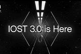 IOST 3.0 主要な発表：メインネット＆スナップショット