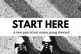 Start Here…