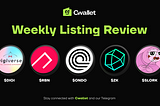 Cwallet Weekly Listing Review: DIGI, RBN, ONDO, ZK, SLORK