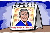 5 Myths About George W. Bush As We Celebrate The 100th Annual George W. Bush Day