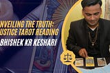 Unveiling the Truth: Justice Tarot Reading | Abhishek Kr Keshari