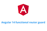 Angular functional router guard and testing with inject()