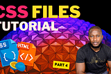 A Gentle Intro to CSS Files in HTML — Build Your First Website (Part 4)