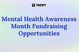 Mental Health Awareness Month 2024