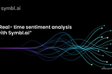 Real-Time Sentiment Analysis with JavaScript and Symbl.ai