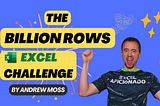 The Billion Rows Excel Challenge