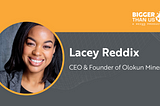 #192 Lacey Reddix, CEO and Founder of Olokun Minerals