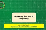 Kelas Digital Marketing Di Tangerang