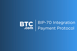 BTC.com wallet: BIP-70 Integration