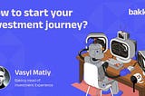 How to start your investment journey?