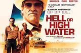 A Modern Western: ‘Hell or High Water’
