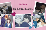 New Video- Top 5 Favorite Anime Couples