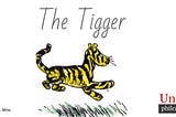 The Tigger