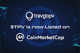 ‼️ ATTENTION ‼️ 
 
We extremly happy to announcement that🥳🥳🥳 
 
$TPV listed on CoinMarketCap now…