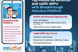 moLotus opens-up Multi-Billion Dollar Revenues for Telcos