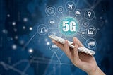 5G and It’s Possibilities