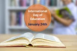 International Day of Education: History, Importance, Theme