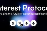 Interest Protocol: A Game-Changer in the Movement Ecosystem